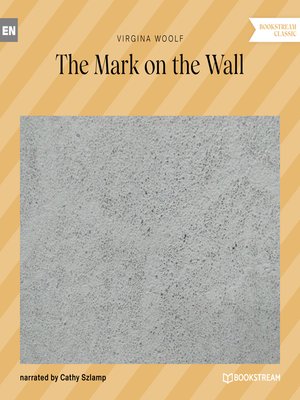 cover image of The Mark on the Wall